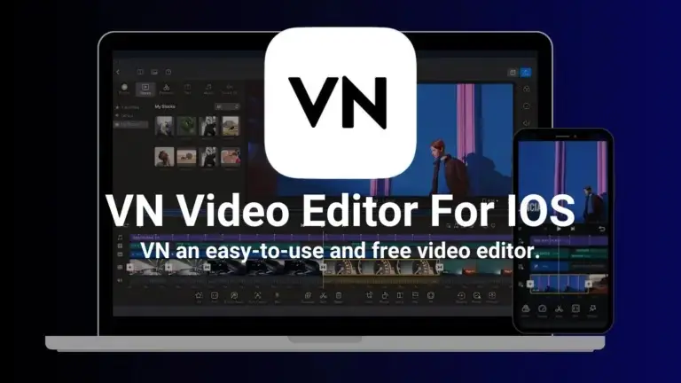 VN- mobile video editing app